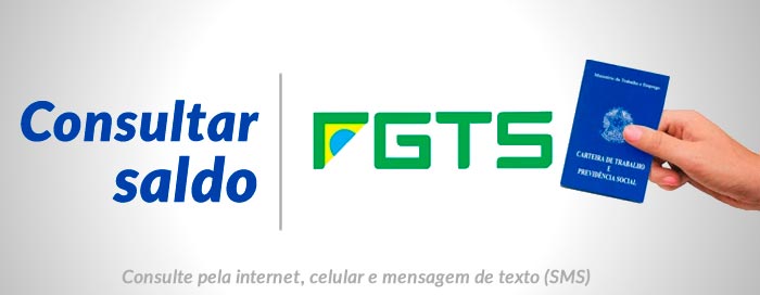 Consulta Saldo FGTS: Consultar pelo Aplicativo, SMS, Telefone ou pela internet